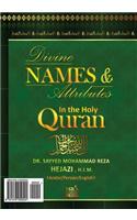 Divine Names and Attributes in the Holy Quran