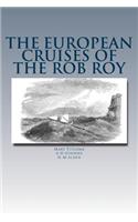 The European Cruises of the Rob Roy