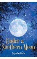 Under a Southern Moon