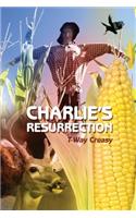 Charlie's Resurrection