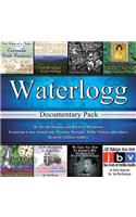 Waterlogg Documentary Pack