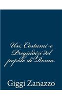 Usi, Costumi e Pregiudizi del popolo di Roma