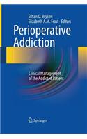 Perioperative Addiction