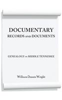 Documentary Records and Documents