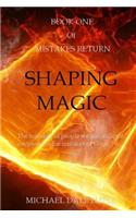 Shaping magic