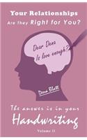 The Answer is in Your Handwriting!: Your Relationships - Are They Right for You?(2 The Answer Is in Your Handwriting!)