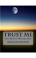 Trust Me