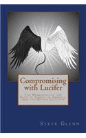 Compromising with Lucifer