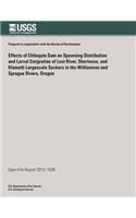 Effects of Chiloquin Dam on Spawning Distribution and Larval Emigration of Lost River, Shortnose, and Klamath Largescale Suckers in the Williamson and Sprague Rivers, Oregon