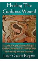 Healing the Goddess Wound