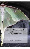 Love, Grace and Forgiveness