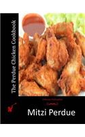 The Perdue Chicken Cookbook