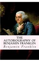 The Autobiography of Benjamin Franklin