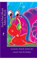 Snail Mail Blank Address Book: includes blank fields for email and birthday(Address Books)