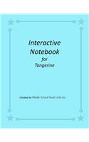 Interactive Notebook for Tangerine