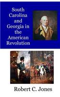 South Carolina and Georgia in the American Revolution