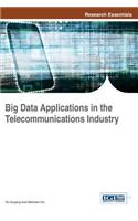 Big Data Applications in the Telecommunications Industry