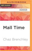 Mall Time