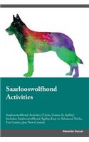 Saarlooswolfhond Activities Saarlooswolfhond Activities (Tricks, Games & Agility) Includes: Saarlooswolfhond Agility, Easy to Advanced Tricks, Fun Games, plus New Content