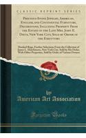 Precious-Stone Jewelry, American, English, and Continental Furniture, Decorations, Including Property from the Estate of the Late Mrs. John E. Diets, New York City, Sold by Order of the Executors: Hooked Rugs, Further Selections from the Collection