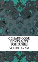 C Sharp Code Contracts for Busies: (English)