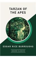Tarzan of the Apes (Amazonclassics Edition)