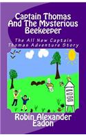 Captain Thomas and the Mysterious Beekeeper