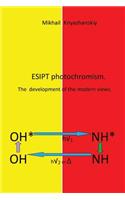 Esipt Photochromism: The Development of the Modern Views