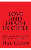 Love And Death In Chile