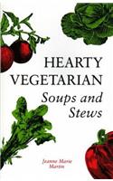 Hearty Vegetarian Soups and Stews