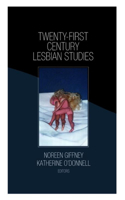 Twenty-First Century Lesbian Studies