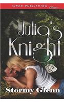 Julia's Knight [Lovers of Alpha Squad 3] (Siren Publishing Classic)