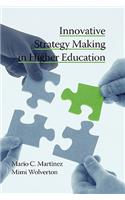 Innovative Strategy Making in Higher Education