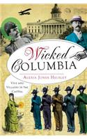 Wicked Columbia: