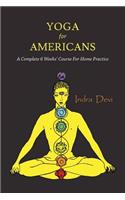 Yoga for Americans: A Complete 6 Weeks' Course for Home Practice(English)