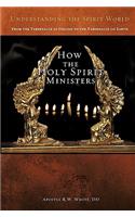 Understanding the Spirit World