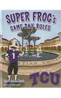 Super Frog's Game Day Rules
