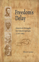 Freedom's Delay