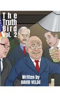 Truth Bird Vol. 2