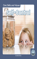 Self-Control: (Civic Skills and Values)