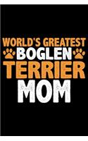 World's Greatest Boglen Terrier Mom