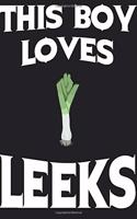 This Boy Loves LEEKS Notebook