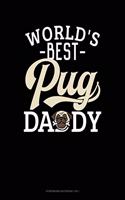 World's Best Pug Daddy