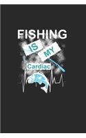 Fishing Is My Cardiac