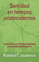 Santidad en tiempos postmodernos
