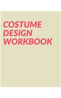 Costume Design Workbook: Planning Book for Designing and Organizing Costumes for Theatrical Productions - Modern Coral Pink Cover Design