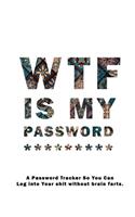WTF Is My Password