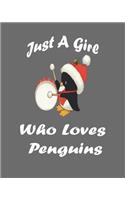 Just A Girl Who Loves Penguins