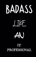 badass like an it professional