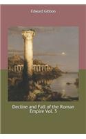 Decline and Fall of the Roman Empire Vol. 3